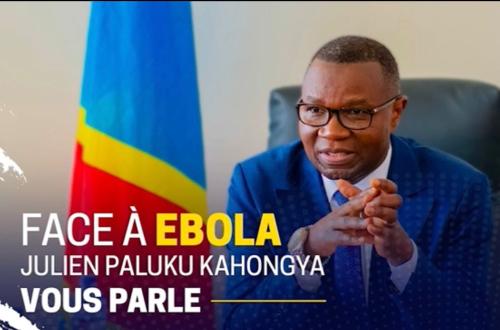 RDC – Résurgence de l’épidémie d’Ebola : Julien Paluku mobilise la communauté contre cette 17e réapparition