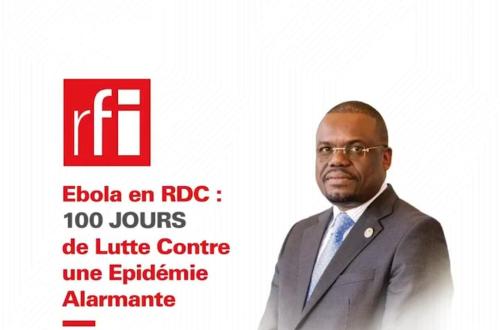 Ebola en RDC : « Un gouvernement ne se plaint pas ; avec près de 700 millions de dollars, où met-il les ressources ? », s’interroge Jean Kaseya